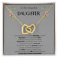 To My Daughter Interlocking Heart Necklace